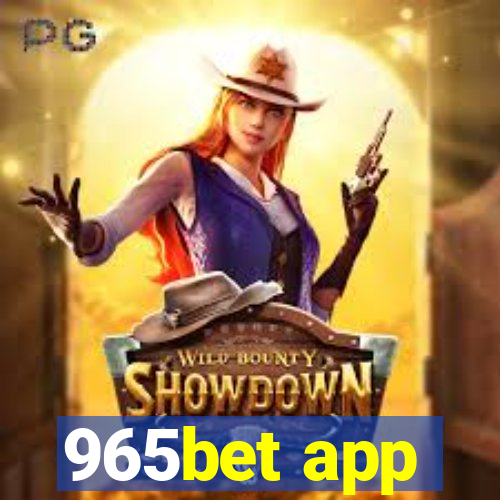 965bet app